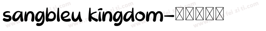 sangbleu kingdom字体转换